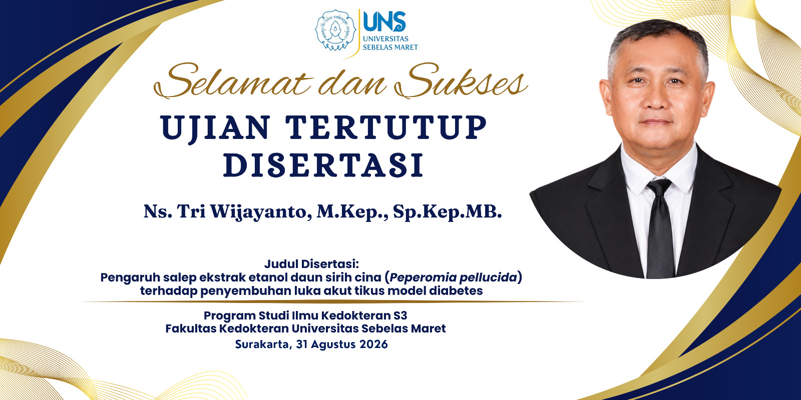 UJIAN TERTUTUP DISERTASI Dr. Ns. Tri Wijayanto,kep., Sp.Kep.MB.