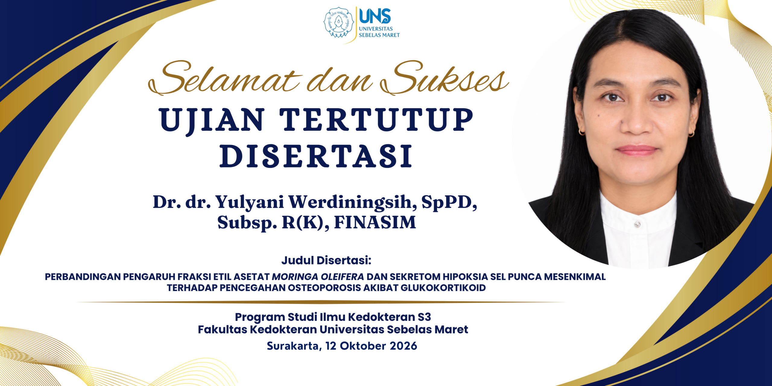 UJIAN TERTUTUP DISERTASI Dr. dr. Yulyani Werdiningsih, SpPD, Subsp. R(K), FINASIM